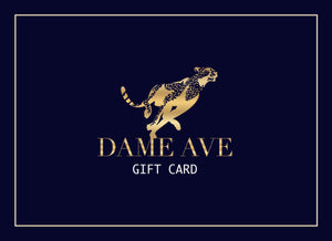 Dame Ave Gift Card